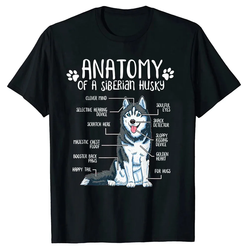 Funny Anatomy Siberian Husky Dog Lover Classic T Shirts Summer Graphic Cotton Streetwear Birthday Gifts T-shirt Mens Clothing