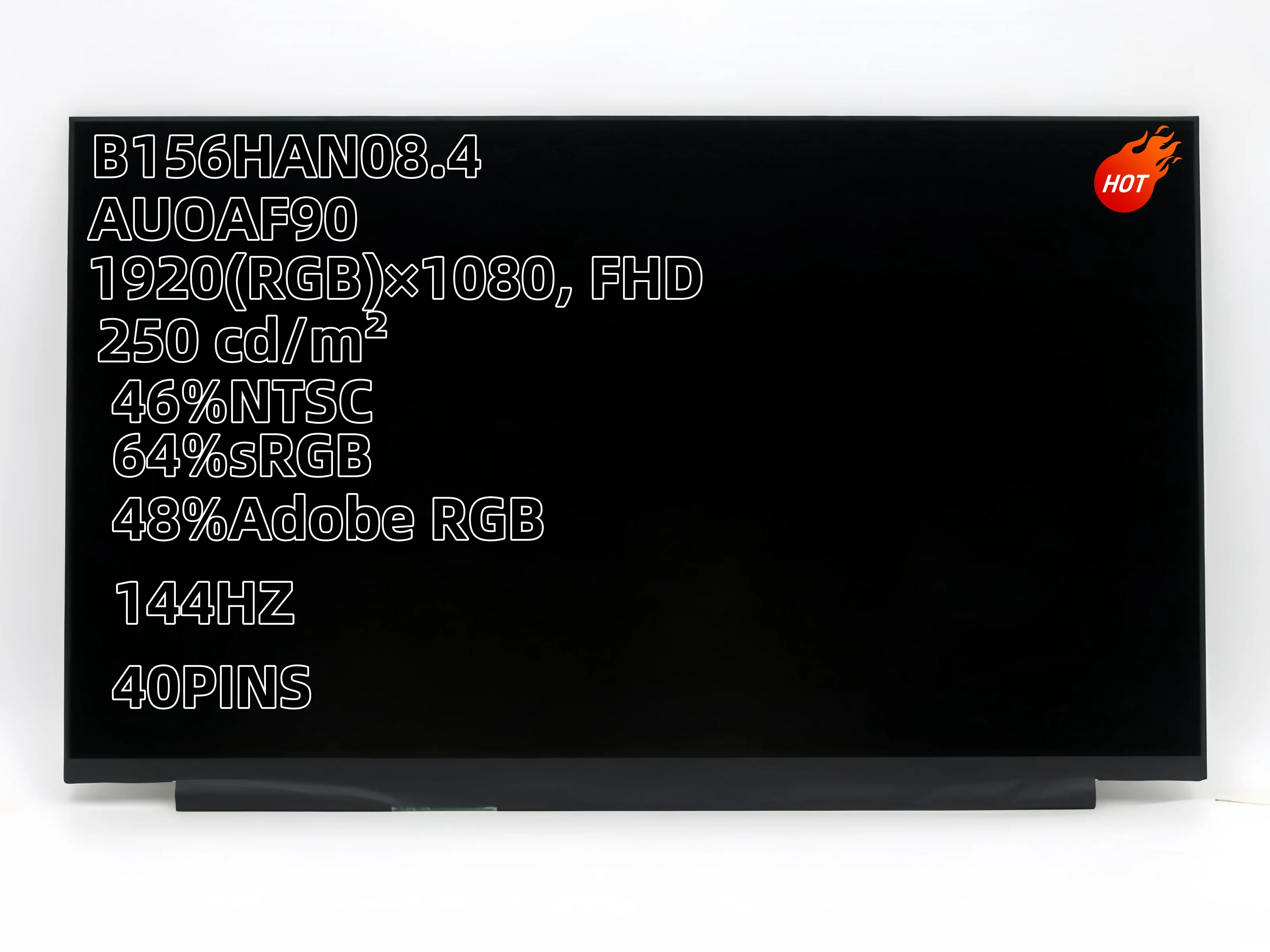 CMN1521 N156HMA-EA1 NCP004D LM156LF2F03 AUOAF90 B156HAN08.4  144Hz 40PINS FHD IPS LCD LED Screen Matrix 1920*1080