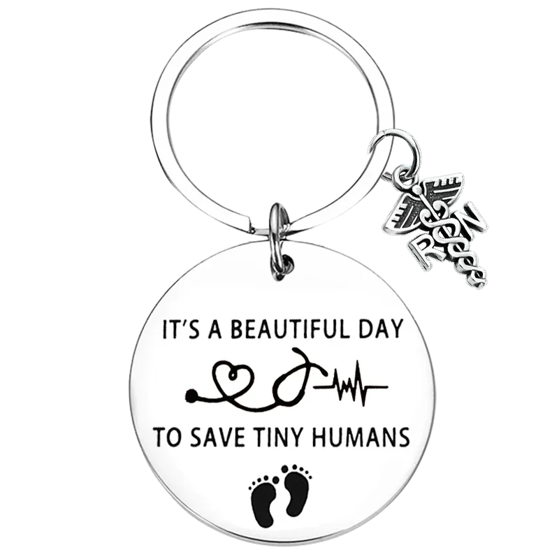 Nurse Keychain Midwife Baby Footprints Key Chain Pendant It’s Beautiful Day to Save Tiny Humans