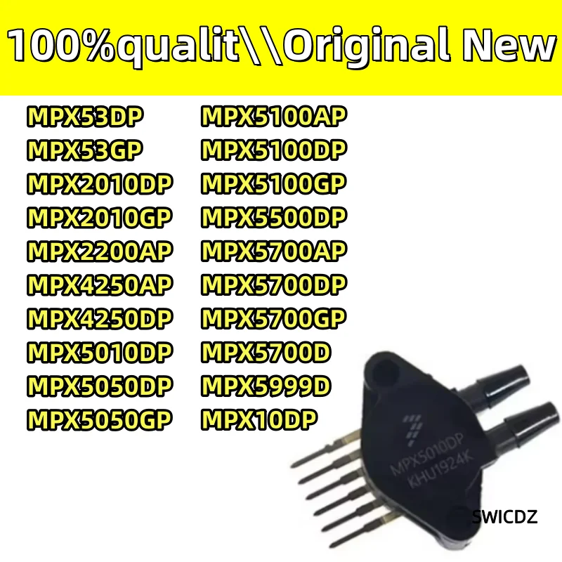 100% new original MPX10DP MPX53DP MPX2010DP MPX4250AP MPX4250DP MPX5010DP MPX5100AP MPX5100DP MPX505050DP MPX5500DP MPX5700DP