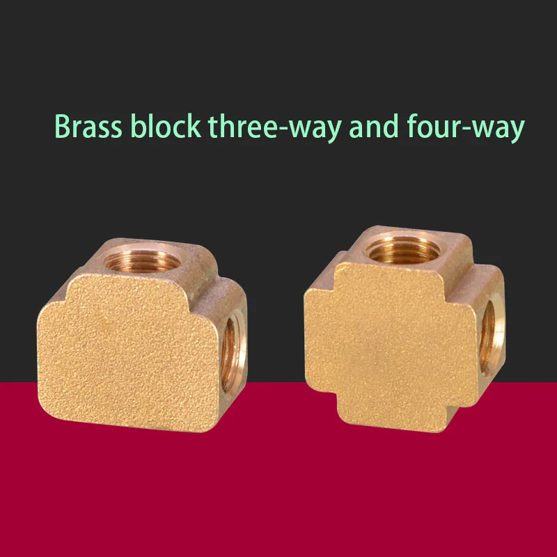 

Brass 1/8IN 1/4IN 3/8IN three-way four-way square type DN6 / 8/10 pneumatic three inner wire threaded copper fitting