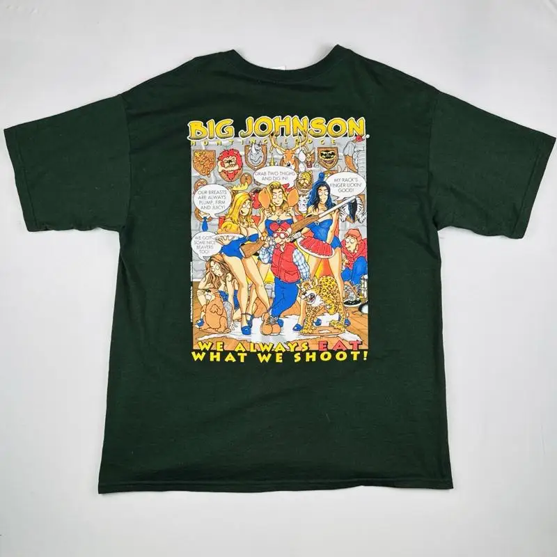 Vintage 1998 Big Johnson Hunting Lodge T Shirt XL We Always Eat What We Shoot