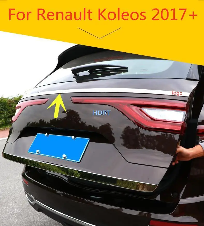 

For Renault Koleos 2017 2018 2019 Car Styling Rear Trunk Door Trims strip Exterior Mouldings Stainless Steel Tailgate Protection