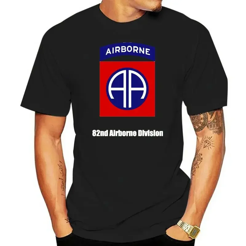 100% Cotton Tee 2022 New Short Sleeve Men US ARMY 82nd Airborne Division Infantry All The Way WwII Military Veteran T-shirt