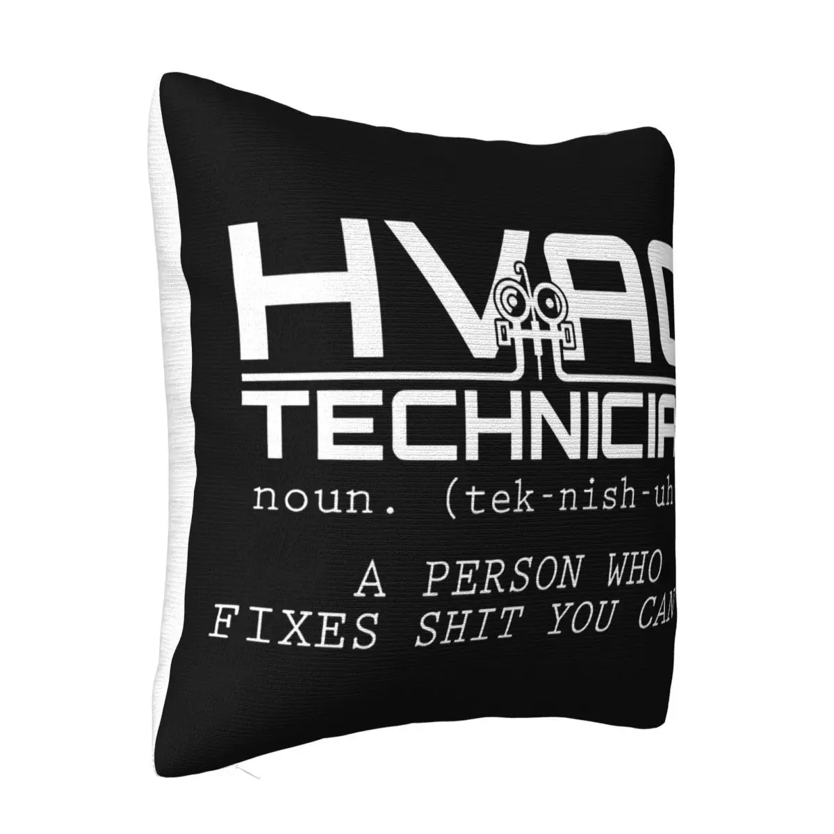 Hvac Technician Definition Engineering Funny Humor Maintenance Mens T Women Men Pillow Case