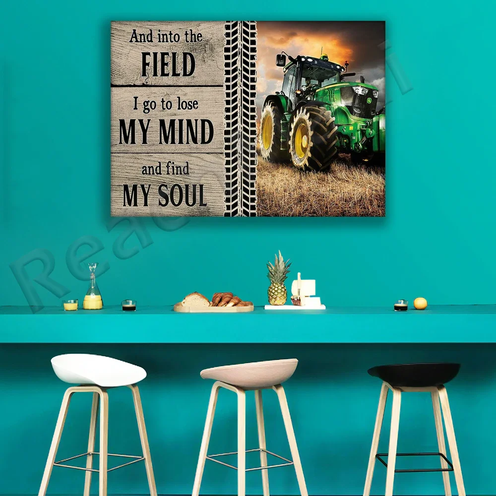 Farmer Farm Tractor Poster and Into the Field I Go Lose My Mind and Find My Soul Poster Home Living Decor Canvas Print