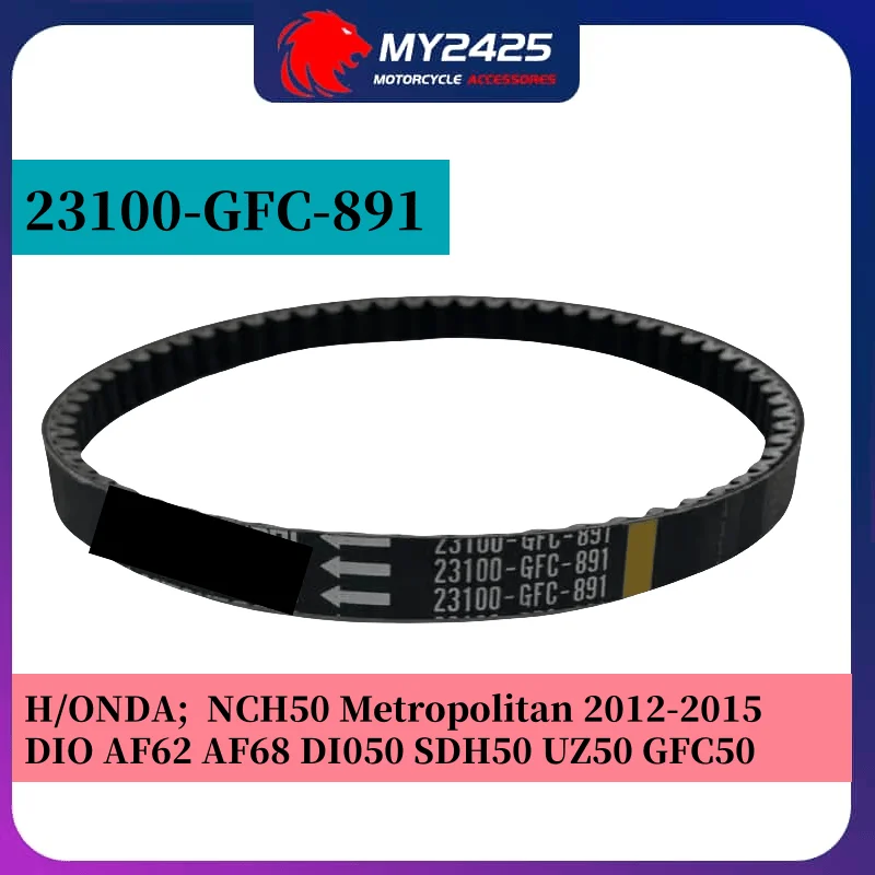 

Original 23100-GFC-891 Motorcycle Drive Belt For H/ ONDA DIO50 SDH50 UZ50 GFC50 NCH50 Metropolitan DIO AF62 AF68 GFC