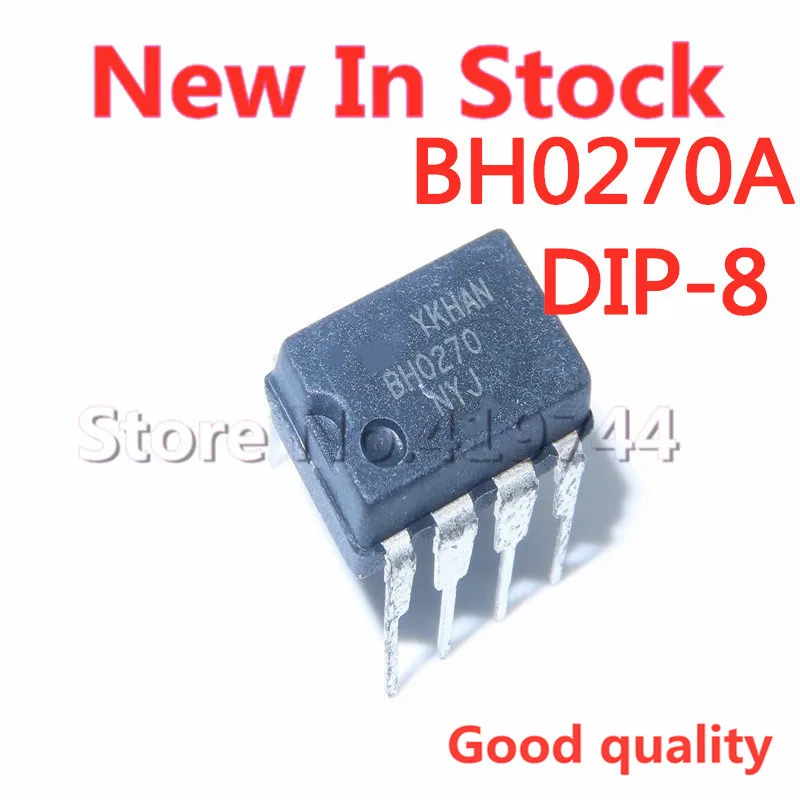 5PCS/LOT FSBH0270A BH0270A DIP-8 BH0270 In Stock NEW original IC