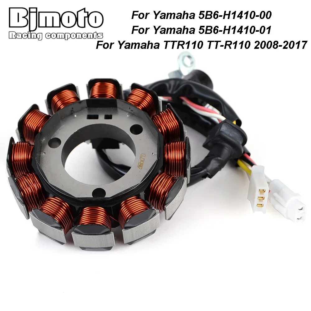 

TTR 110 Magneto Generator Stator Coil For Yamaha TTR110 TT-R110 2008-2015 2016 2017 5B6-H1410-00 5B6-H1410-01