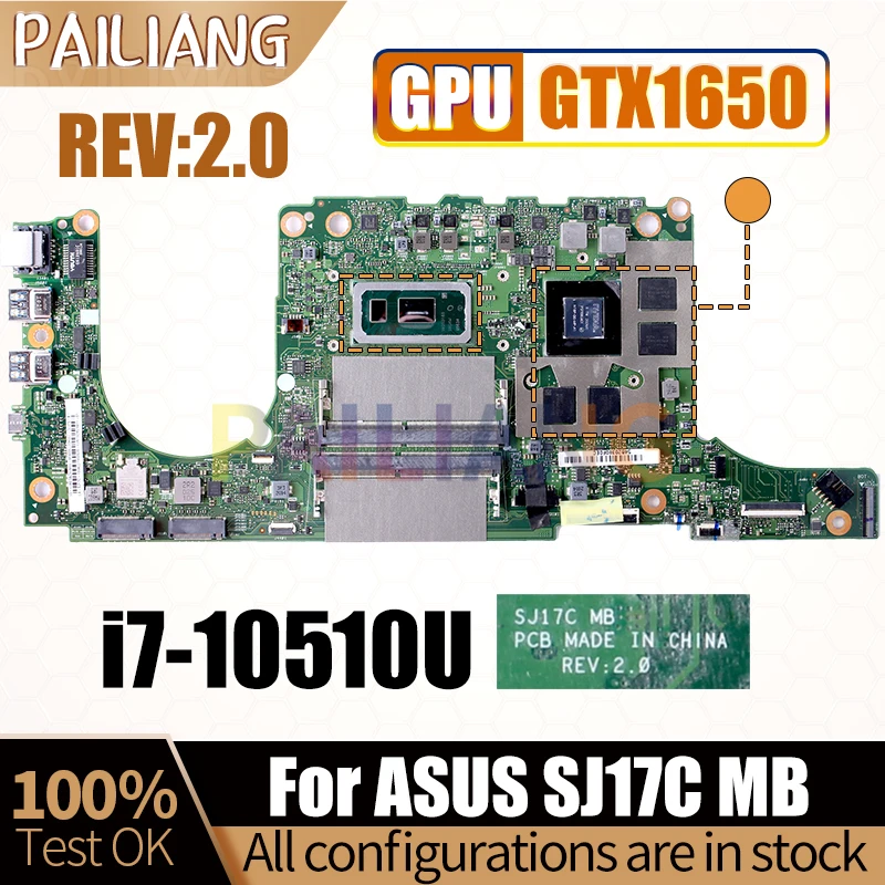 

Для ASUS SJ17C MB материнская плата REV: 2,0 SRGKW i7-10510U GTX1650 4G N18P-G0-MP-A1 Материнская плата ноутбука полностью протестирована