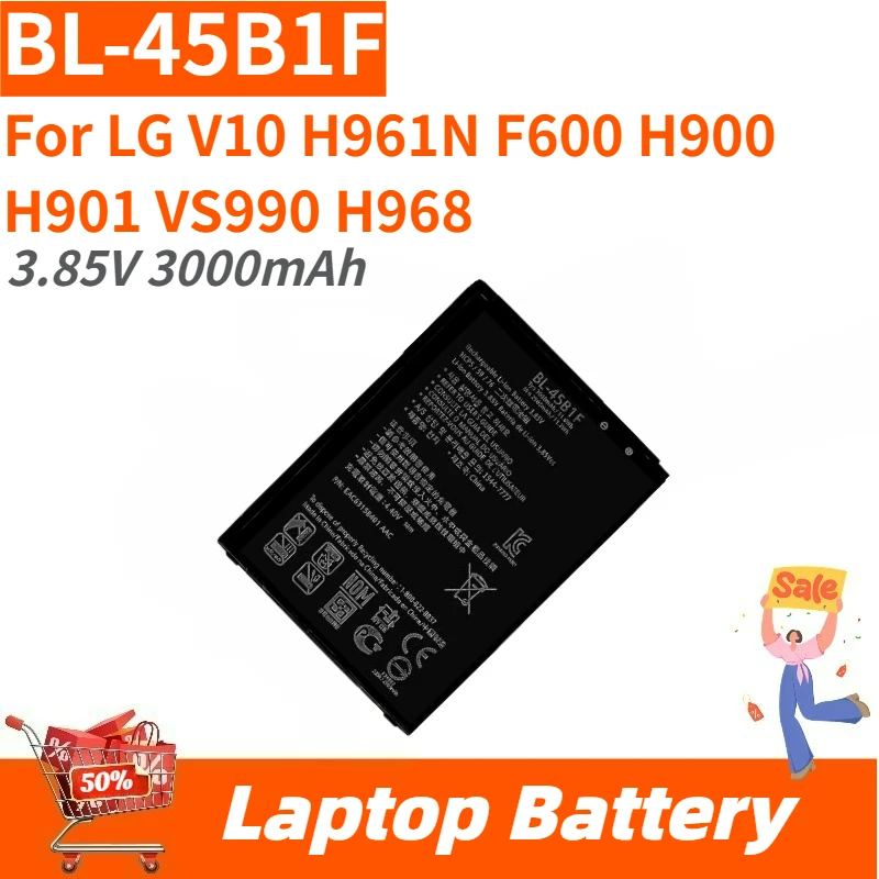 

High Quality BL-45B1F Phone Battery 3.85V 3000mAh For LG V10 H961N F600 H900 H901 VS990 H968 Brand New Replacement Battery