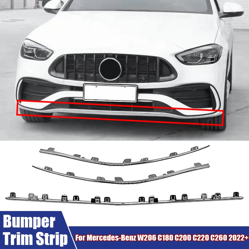 

Car Front Bumper Spoiler Trim Strip Fit For Mercedes-Benz W206 C180 C200 C220 C260 2022+ #A2068855702, A2068854102, A2068854202