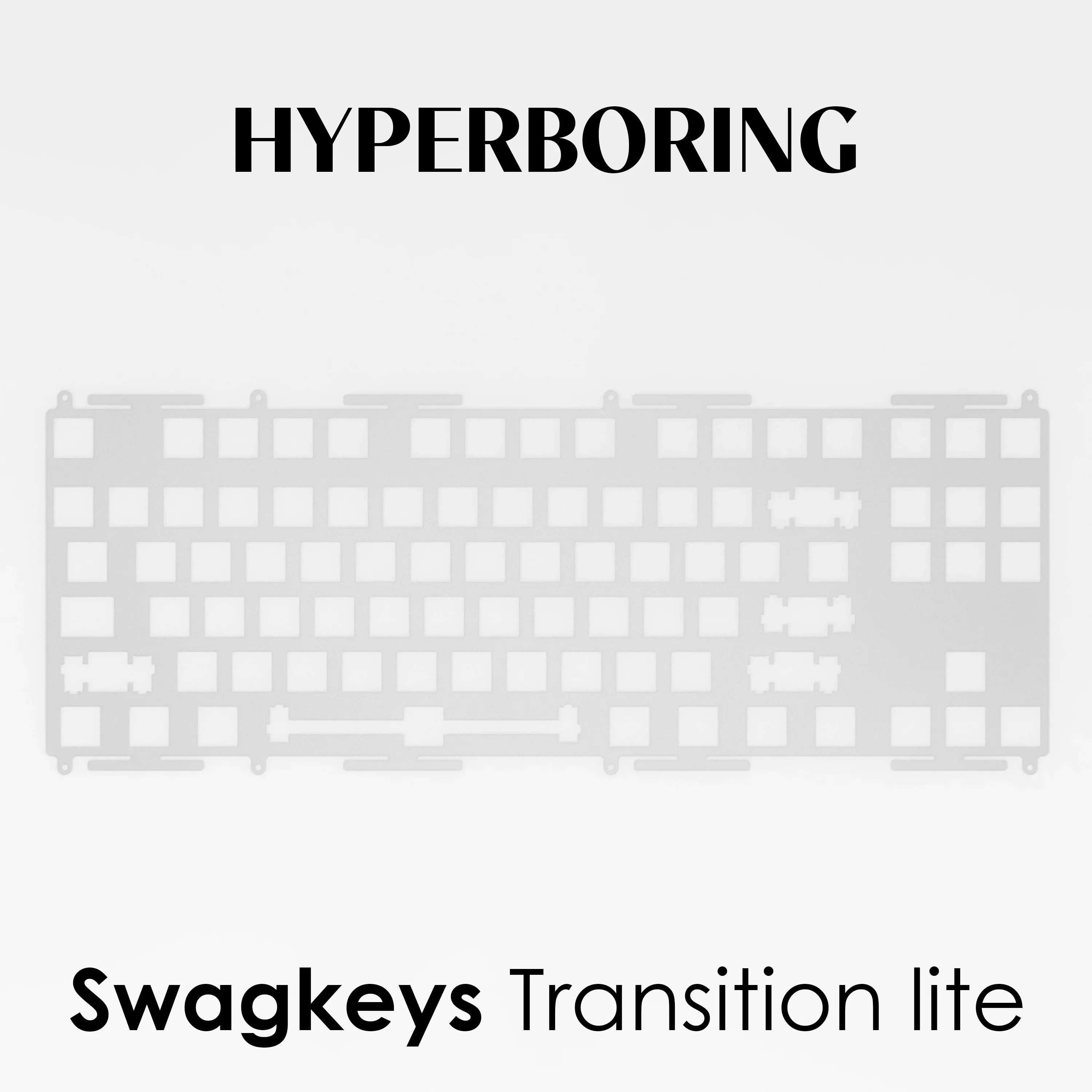 Swagkeys Transition Lite keyboard plate 6.25u 7u PP PC FR4 ( for plate-mounted and pcb-mounted stabs )