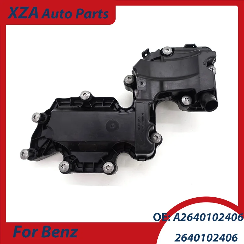 

A2640102406 2640102406 1Pcs Oil Separator Crankcase Breather for Mercedes M264