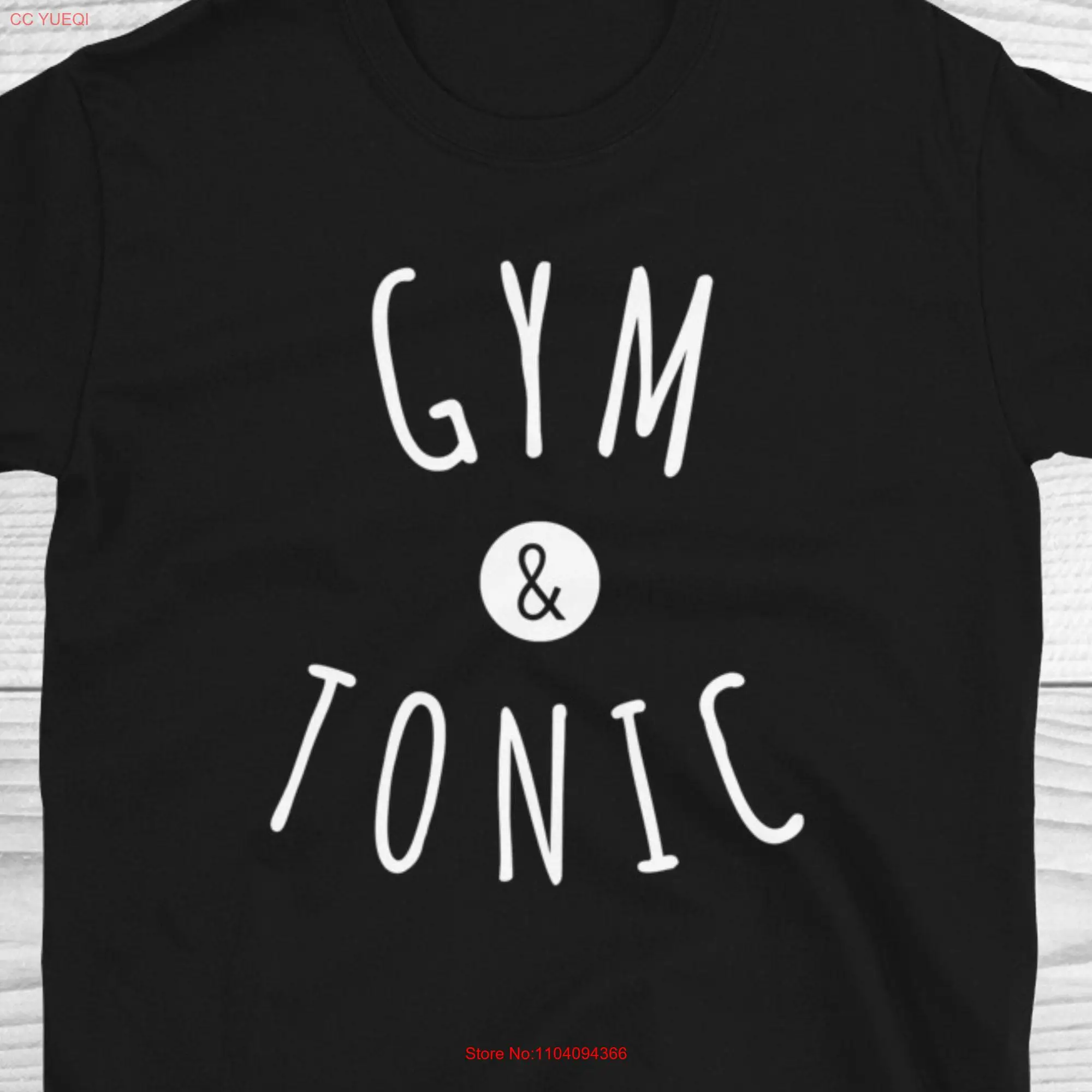 Gym and Tonic T Shirt WorkouT Yoga Running Pilates Barre Funny long or short sleeves