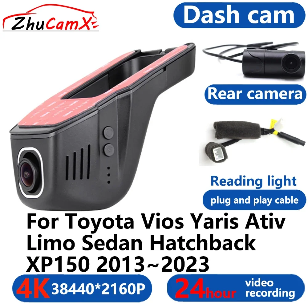 

4K Wifi 3840*2160 Car DVR Dash Cam Camera 24H Video Monitor for Toyota Vios Yaris Ativ Limo Sedan Hatchback XP150 2013~2023