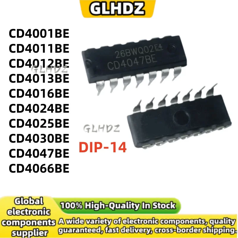 10PCS High quality CD4001BE CD4011BE CD4012BE CD4013BE CD4016BE CD4024BE CD4025BE CD4030BE CD4047BE CD4066BE DIP-14 in stock