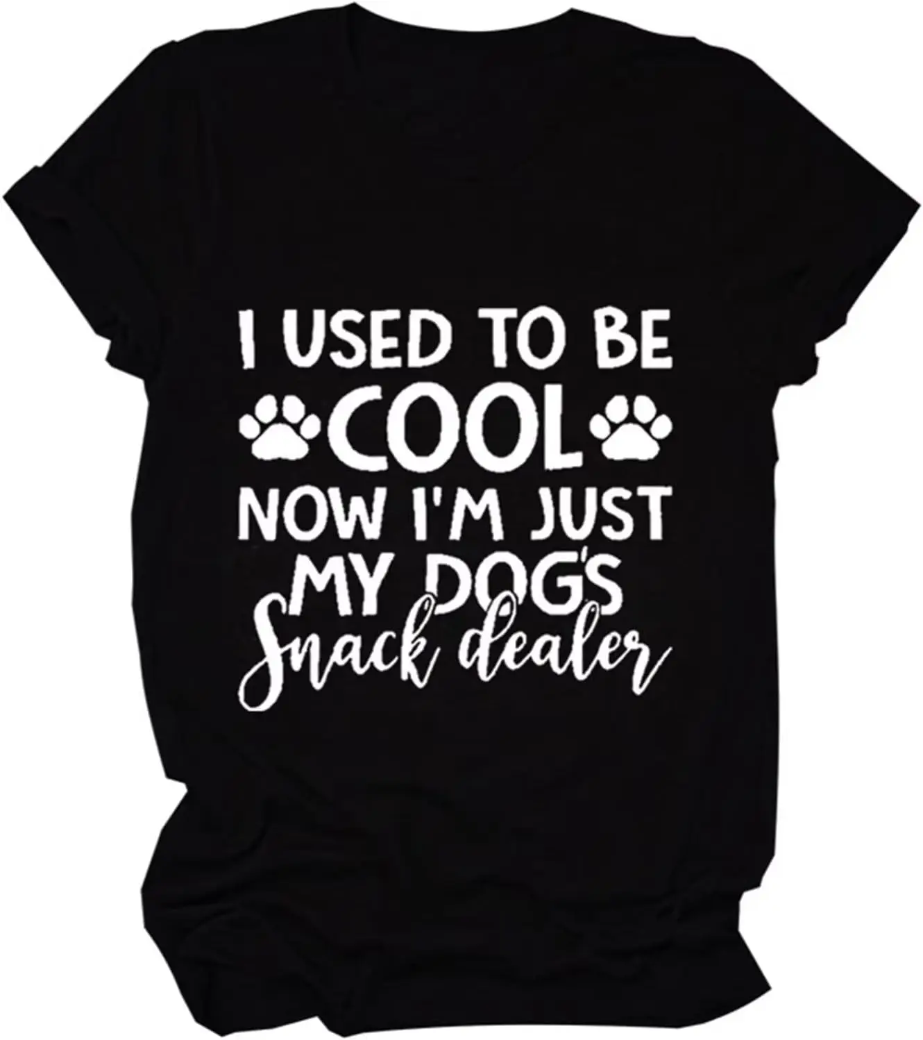 Now I'm Just My Dog's Snack Dealer T-Shirt for Women Funny Dog Mom Tee Summer Casual Short Sleeve Tops Cute Dog Tees