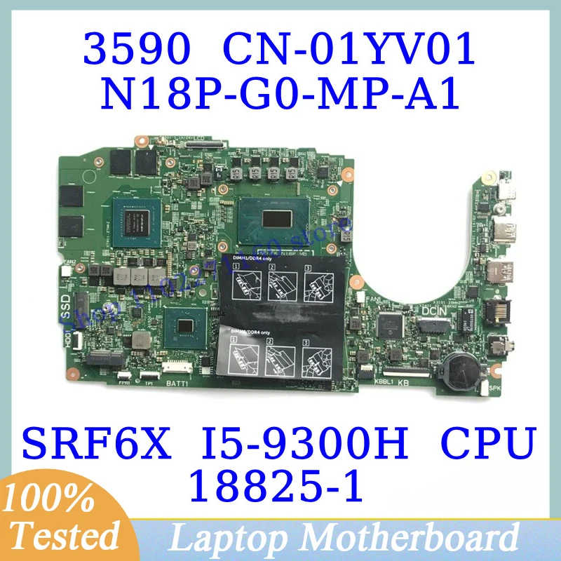 CN-01YV01 01YV01 1YV01 For DELL 3590 With SRF6X I5-9300H CPU 4GB Mainboard 18825-1 Laptop Motherboard N18P-G0-MP-A1 100% Working