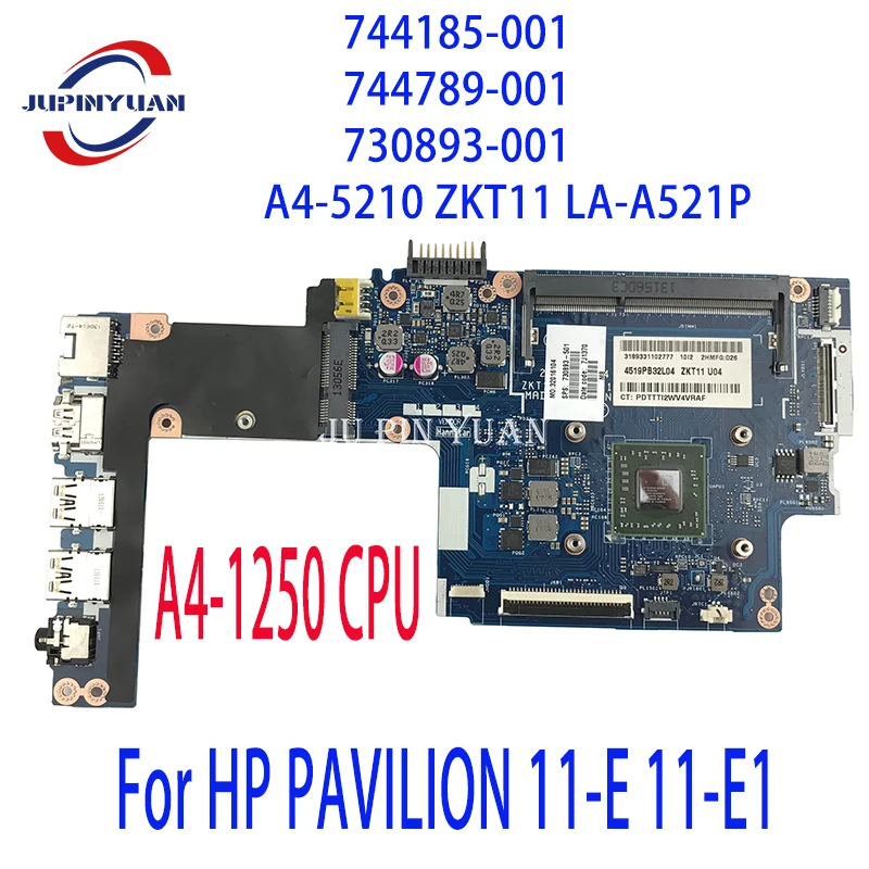 

For HP PAVILION 11-E 11-E1 Laptop Motherboard 744185-001 744789-001 730893-001 A4-5210 ZKT11 LA-A521P 100% Tested