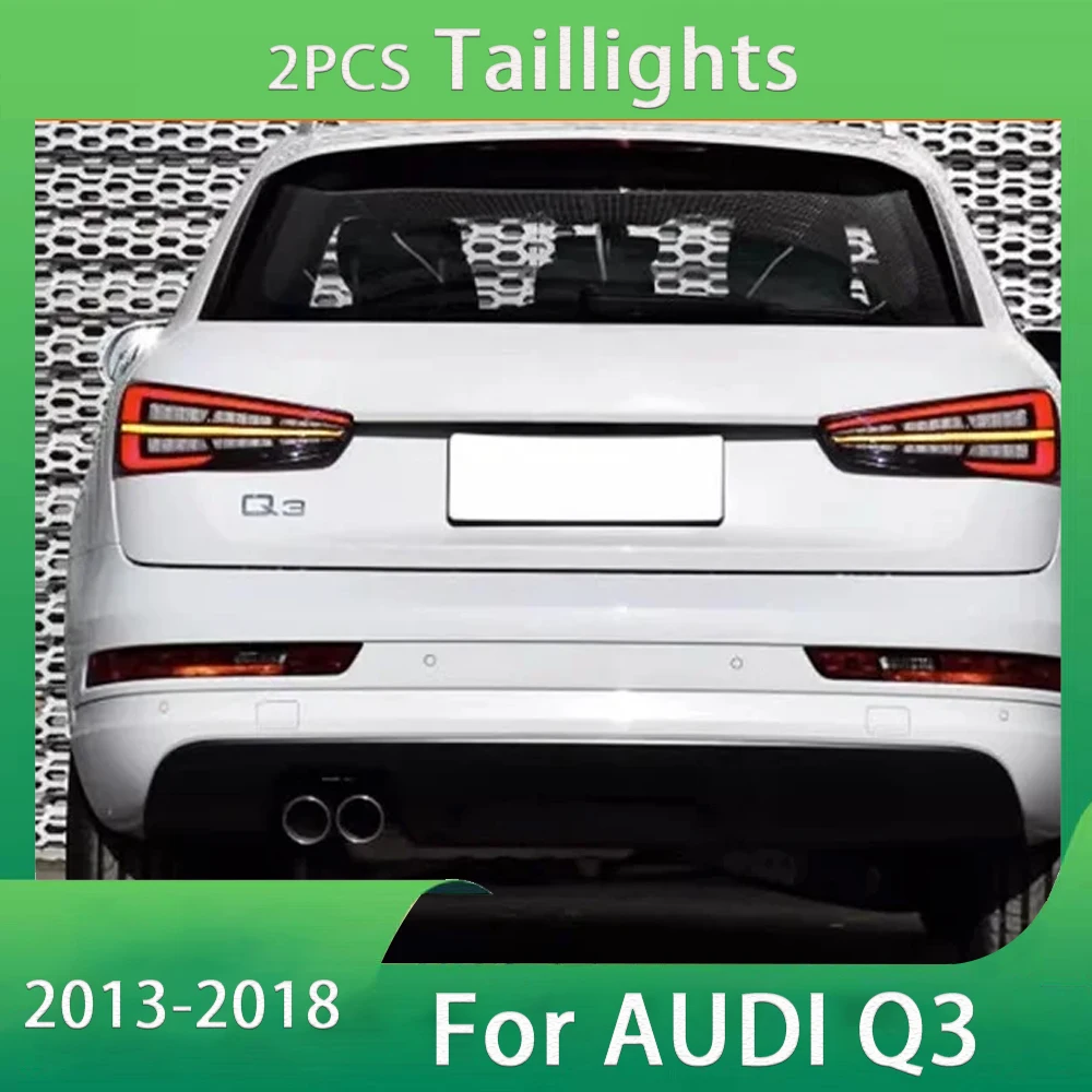 

Пара автомобильных светодиодных задних фонарей для AUDI Q3 2013-2018 RS Q3, светодиодный задний фонарь в сборе, обновленный динамический указатель поворота, автоаксессуары