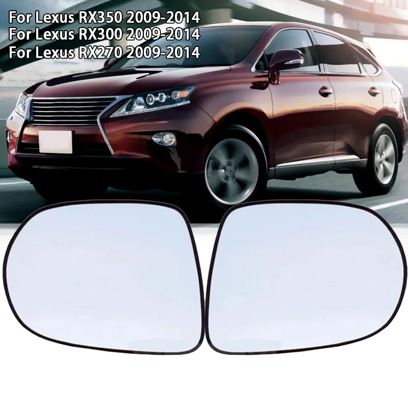 

For Lexus RX RX270 RX350 RX300 2009-2014 automatic side mirror glass rear view mirrors lens with heating car mirrors
