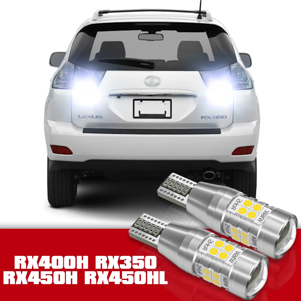 

2pcs LED Accessories Reverse Light Bulb Lamp For Lexus RX400H RX350 RX450H RX450HL 2006-2019 2007 2008 2010 2011 2012 2013 2018