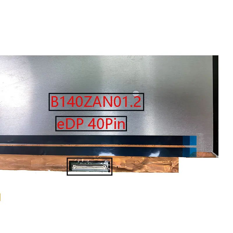 For AUO B140ZAN01.2 14.0 Inch Laptop LCD Screen 600nits 100% Adobe RGB UHD4K 3840x2160 IPS Display Panel Replacement 40pins eDP