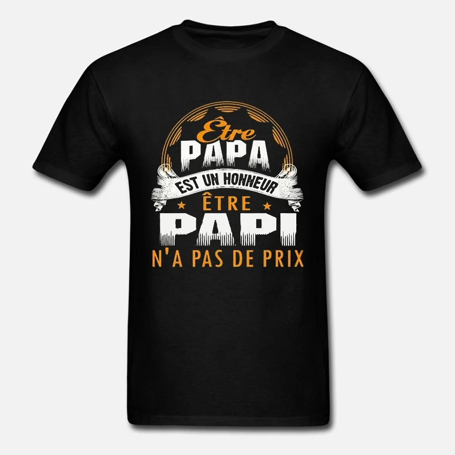 T  shirt elegant male brand teeshirt men summer cotton t shirt  Latest Papi - Etre Papa Est Un Honneur N'a Pas De Prix T-shirt