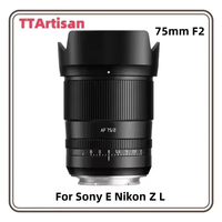 TTArtisan 75mm F2 Auto Focus full frame lens E Z L mount for Sony A7M4 a6000 zve10 a6700 FX30 Nikon zfc Z9 Z50 mirrorless camera
