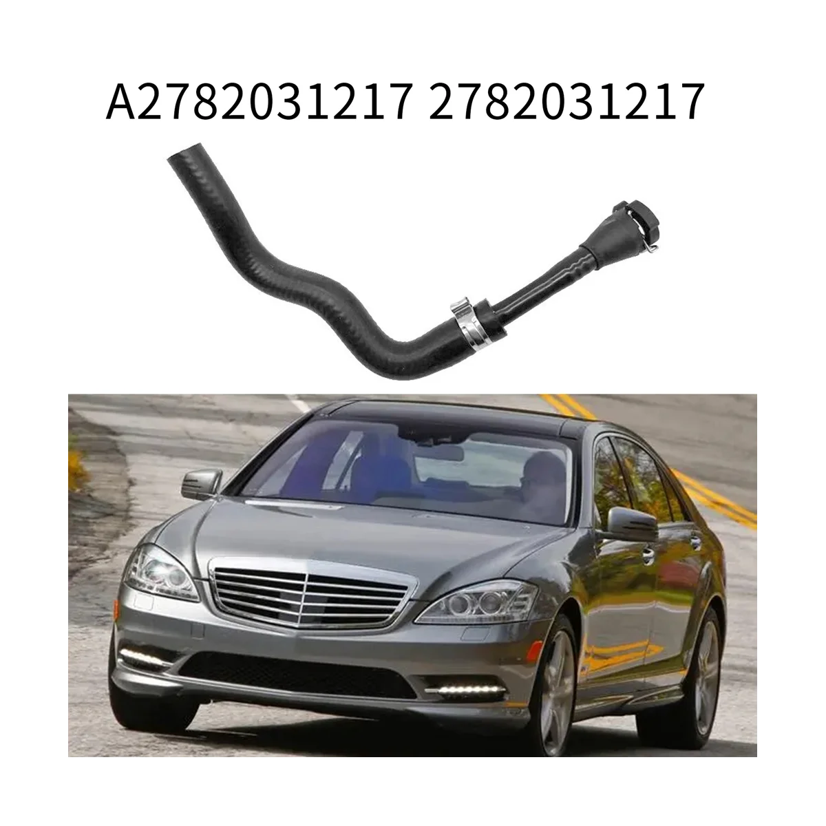 Car Crankcase Breather Pipe A2782031217 2782031217 for Mercedes Benz S550 E550 CLS550 SL550 GL550 E63AMG Vent Hose