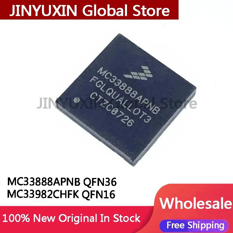 

5 шт. MC33888 MC33888APNB QFN-36 MC33982CHFK QFN-16 автомобильная компьютерная плата хрупкий драйвер IC в наличии оптовая продажа