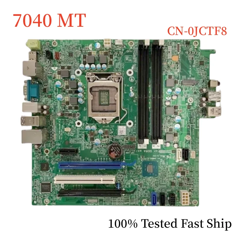 

CN-0JCTF8 For Dell Optiplex 7040 MT Desktop Motherboard 14057-1 0JCTF8 JCTF8 Mainboard 100% Tested Fast Ship