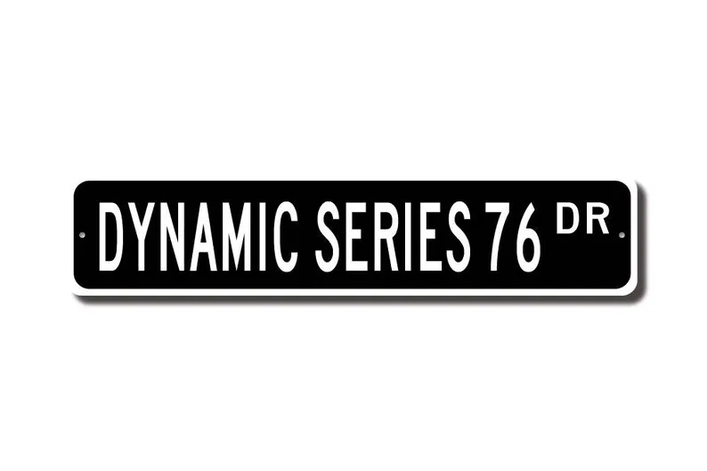 Dynamic Series 76, Oldsmobile Dynamic Series 76 sign, Oldsmobile Dynamic Series 76 gift, vintage car, Custom Street Sign, Qualit