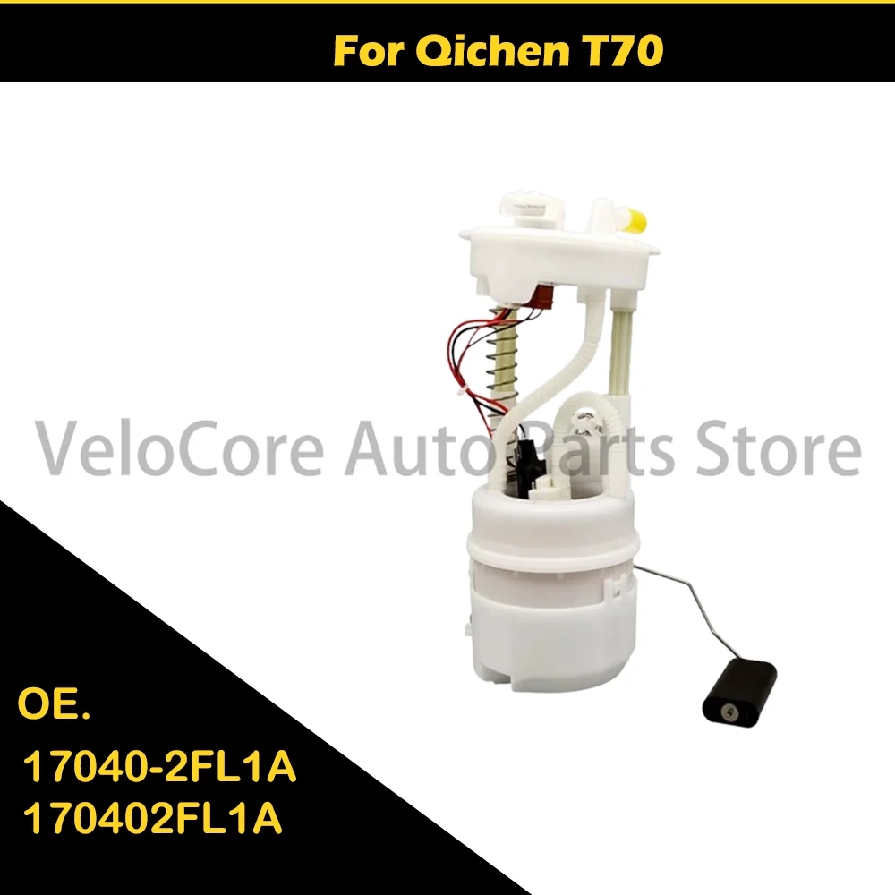

17040-2FL1A 170402FL1A Suitable for, Qichen T70 fuel pump assembly
