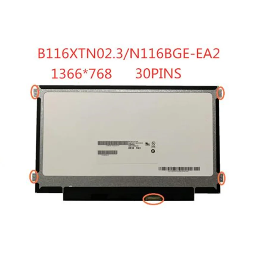 B116XTN02.3 fit B116XTN02.1 N116BGE-EA1 N116BGE-EB2 N116BGE-EA2 M116NWR1 R7 LED LCD Screen Panel 30PIN eDP