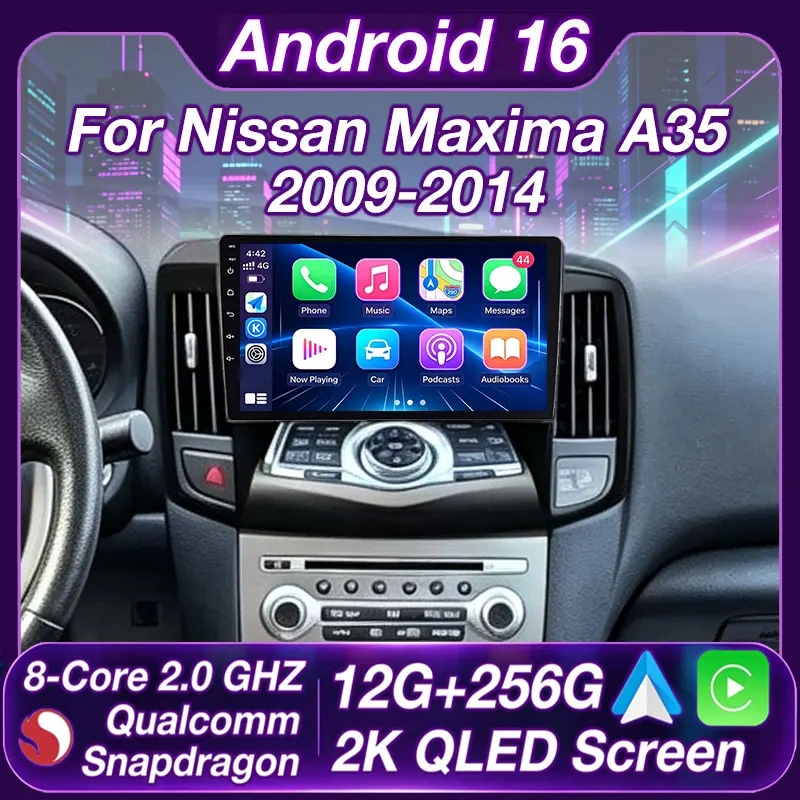 Android 16 Car Radio For Nissan Maxima A35 2009-2014 Snapdragon 8-Core 2K QLED Wireless CarPlay Android Auto DSP GPS Head Unit