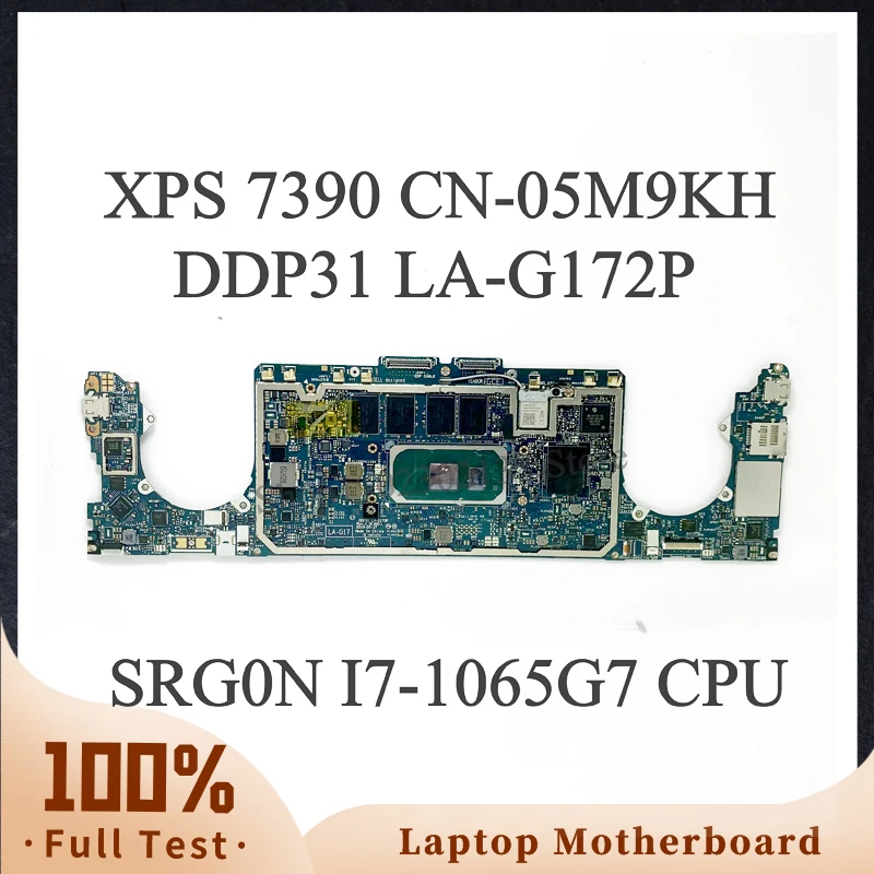 

CN-05M9KH 05M9KH 5M9KH DDP31 LA-G172P Mainboard FOR DELL XPS 13 7390 Laptop Motherboard With SRG0N I7-1065G7 CPU 100% Tested OK