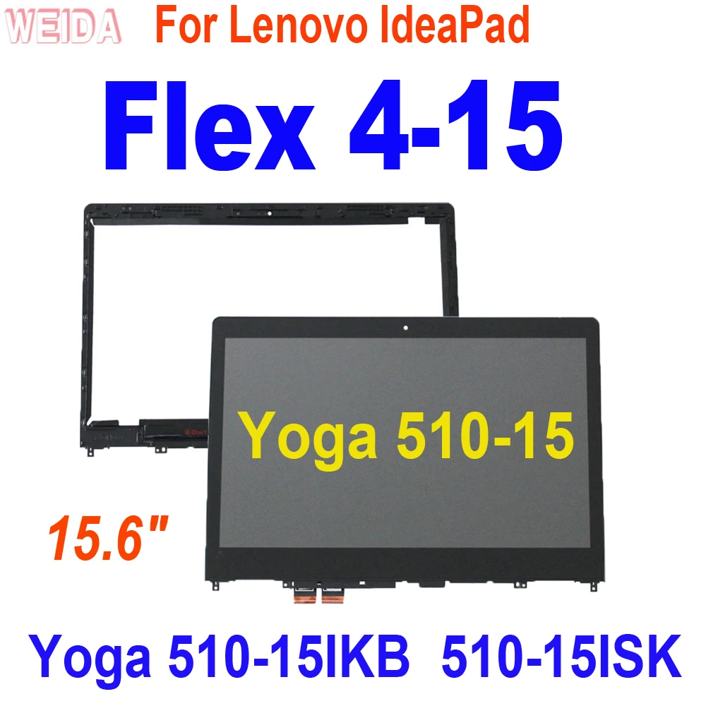 

15.6" LCD For Lenovo IdeaPad Flex 4-15 LCD Yoga 510-15 YOGA 510-15IKB 510-15ISK FHD LCD Display Touch Screen Digitizer Assembly