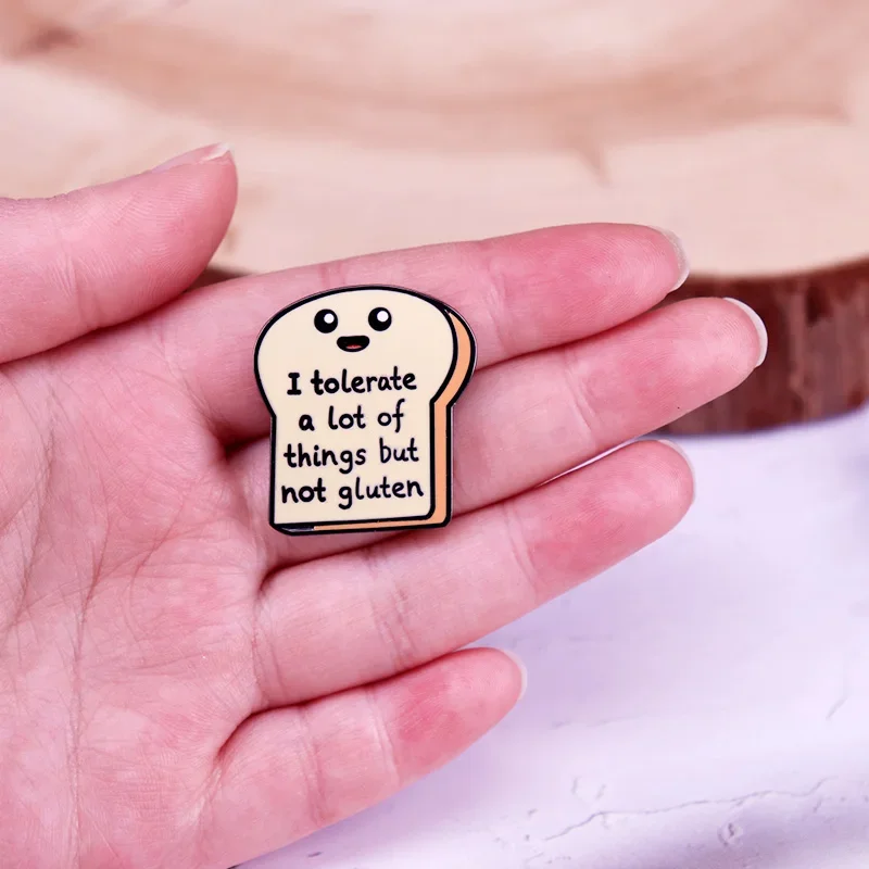 I Tolerate A Lot of Things But Not Gluten Letter Enamel Pin Cute Toast Badge Funny Gluten Free Metal Pins For Backpack Hat Bag image 3