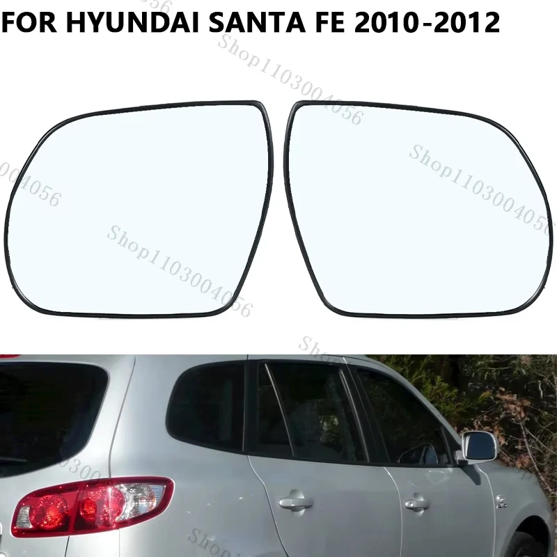 For Hyundai Santa Fe 2010-2012 Car Rearview Mirror Glass Lens Accessories With Heating 87621-3J000 87611-3J000