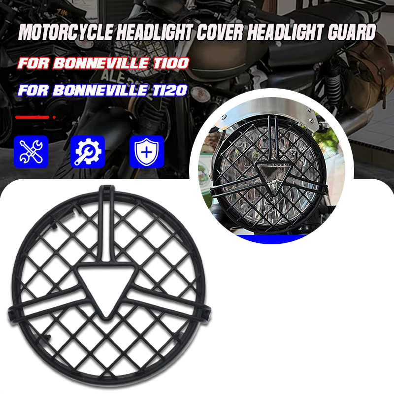 

For Bonneville BONNEVILLE T100 T120 t100 t120 New Motorcycle Headlight Protector Headlight Grille Mesh Protector Accessories Kit