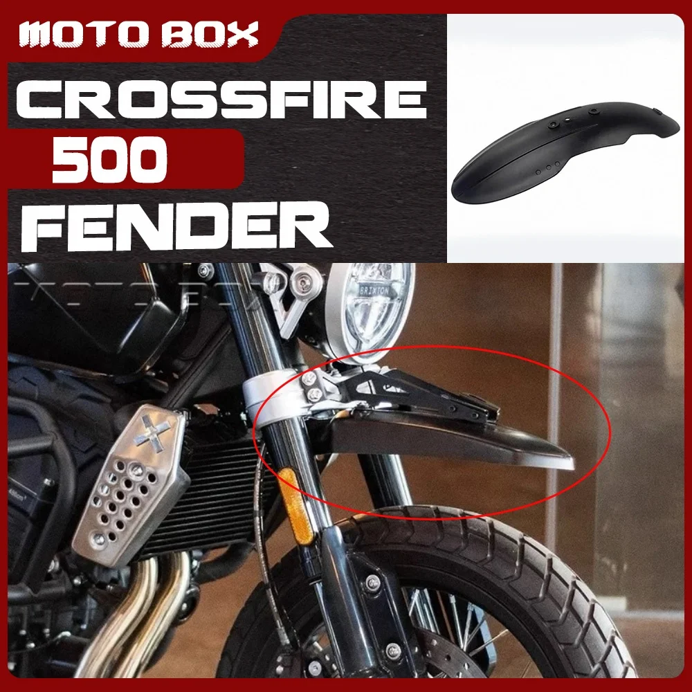 

For BRIXTON CROSSFIRE 500 high-mounted front mudguard for gk500 fuel tank rack accessories
