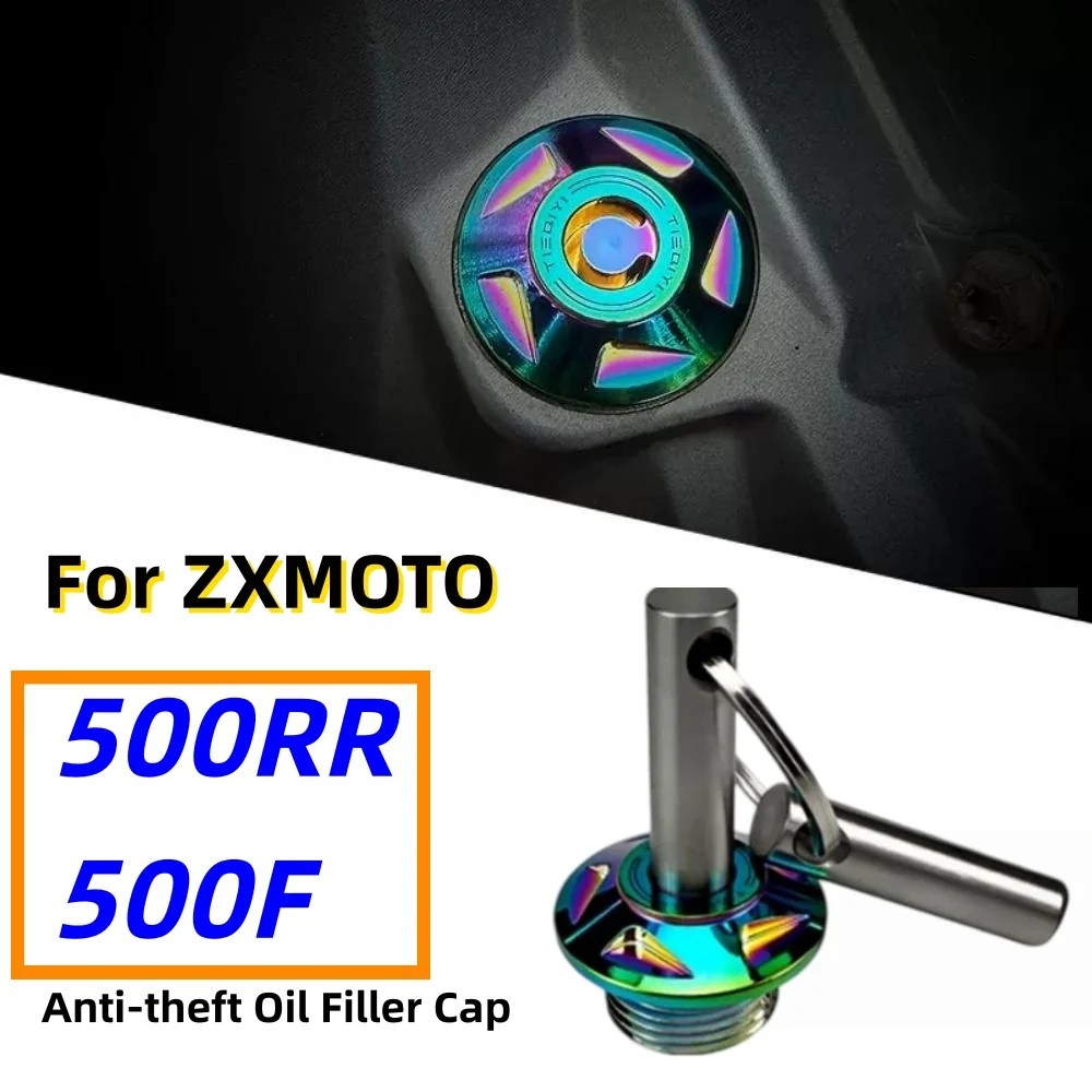 Aftermarket Anti-Theft Oil Filler Cap for ZXMOTO 500RR/500F – Tamper-Resistant Colored Aluminum Alloy Motorcycle Accessory