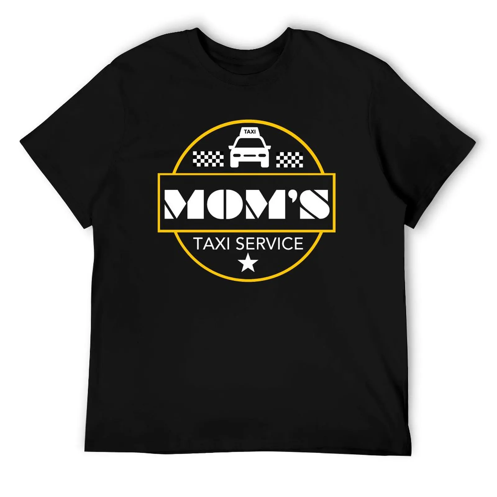 

Moms Taxi Service For Best Mommy Mother Ever T-Shirt funny t shirts dark humor t shirts for man pack white T-Shirt