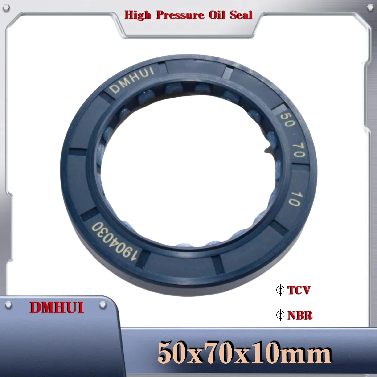 

DMHUI High Pressure Oil Seal Model 50*70*10 or 50×70×10/TCV/NBR,Used in Hydraulic Pump/Motor Rotary Shaft Seal 50X70X10