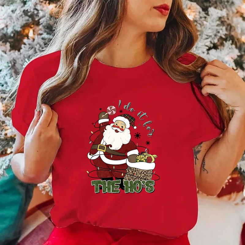 

(Premium T-shirt)New Santa Claus Christmas I Do It For The Ho'S Graphic Printed T Shirt Cool Short Sleeve Female Fashion tops