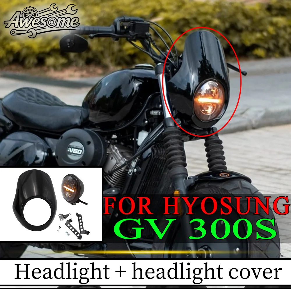 Fit For HYOSUNG GV300S GV125S Modified Round Headlight With  Black Headlight Fairing Cowl