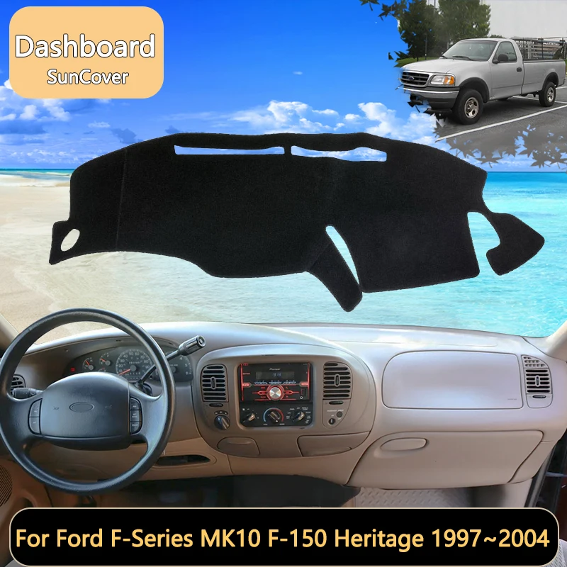 

Для Ford F-Series MK10 F-150 Heritage 1997 ~ 2004 коврик для приборной панели автомобиля, солнцезащитные козырьки, внутренний ковер, противоскользящие аксессуары