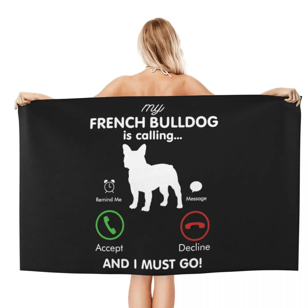 Custom My French Bulldog Is Calling Gift French Bulldog Beach Towel Quick Dry French Dog Lover Puppy Microfiber Sauna Towels